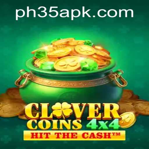 Unlock the Excitement of CloverCoins4x4 with PH35